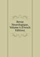Revue Neurologique, Volume 6 (French Edition), 