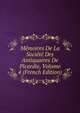 Memoires De La Societe Des Antiquaires De Picardie, Volume 4 (French Edition), 