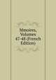 Mmoires, Volumes 47-48 (French Edition), 