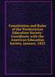 Constitution and Rules of the Presbyterian Education Society: Coordinate with the American Education Society, January, 1833, 