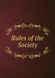Rules of the Society, 