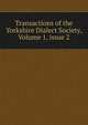 Transactions of the Yorkshire Dialect Society, Volume 1, issue 2, 