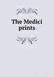 The Medici prints, 