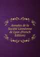 Annales de la Societe Linneenne de Lyon (French Edition), 