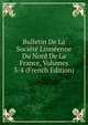 Bulletin De La Societe Linneenne Du Nord De La France, Volumes 3-4 (French Edition), 