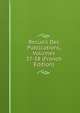 Recueil Des Publications, Volumes 37-38 (French Edition), 
