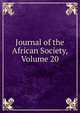 Journal of the African Society, Volume 20, 