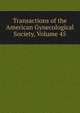 Transactions of the American Gynecological Society, Volume 45, 