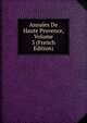 Annales De Haute Provence, Volume 3 (French Edition), 