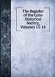 The Register of the Lynn Historical Society, Volumes 15-16, 