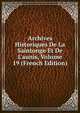 Archives Historiques De La Saintonge Et De L'aunis, Volume 19 (French Edition), 