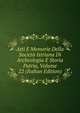 Atti E Memorie Della Societa Istriana Di Archeologia E Storia Patria, Volume 22 (Italian Edition), 