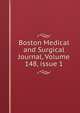 Boston Medical and Surgical Journal, Volume 148, issue 1, 