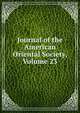 Journal of the American Oriental Society, Volume 23, 