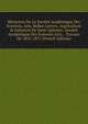 M?moires De La Soci?t? Acad?mique Des Sciences, Arts, Belles-Lettres, Argriculture & Industrie De Saint-Quentin: Soci?t? Acad?mique Des Sciences Arts, . Travaux De 1855-1875 (French Edition), 