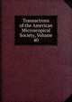 Transactions of the American Microscopical Society, Volume 40, 