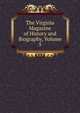 The Virginia Magazine of History and Biography, Volume 5, 