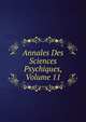 Annales Des Sciences Psychiques, Volume 11, 