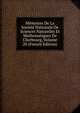 Memoires De La Societe Nationale De Sciences Naturelles Et Mathematiques De Cherbourg, Volume 20 (French Edition), 