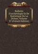 Bulletin D'arch?ologie Et De Statistique De La Dr?me, Volume 37 (French Edition), 