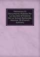 M?moires Et Documents Publies Par La Societe D'histoire De La Suisse Romande, Volume 28 (French Edition), 
