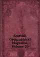 Scottish Geographical Magazine, Volume 20, 