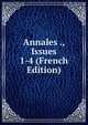 Annales ., Issues 1-4 (French Edition), 