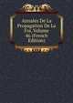 Annales De La Propagation De La Foi, Volume 46 (French Edition), 