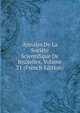 Annales De La Societe Scientifique De Bruxelles, Volume 21 (French Edition), 