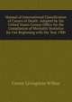 Manual of International Classification of Causes of Death: Adopted by the United States Census Office for the Compilation of Mortality Statistics for Use Beginning with the Year 1900, Cressy Livingston Wilbur 
