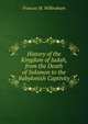 History of the Kingdom of Judah, from the Death of Solomon to the Babylonish Captivity, Frances M. Wilbraham 