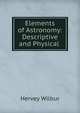 Elements of Astronomy: Descriptive and Physical ., Hervey Wilbur 