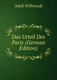 Das Urteil Des Paris (German Edition), Adolf Wilbrandt 