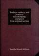 Buckeye cookery, and practical housekeeping: compiled from original recipes, Estelle Woods Wilcox 