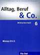 Alltag, Beruf & Co. 6, Worterlernheft, Norbert Becker 