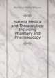 Materia Medica and Therapeutics: Including Pharmacy and Pharmacology, Reynold Webb Wilcox 