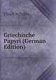 Griechische Papyri (German Edition), Ulrich Wilcken 