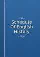 Schedule Of English History, 