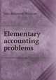 Elementary accounting problems, John Raymond Wildman 