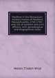 Medford in the Revolution: military history of Medford, Massachusetts, 1765-1783 : also list of soldiers and civil officers, with genealogical and biographical notes, Helen Tilden Wild 