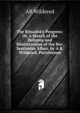 The Ritualist's Progress: Or, a Sketch of the Reforms and Ministrations of the Rev. Septimius Alban. by A.B. Wildered, Parishioner, AB Wildered 