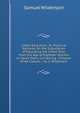 Infant Education: Or, Practical Remarks On the Importance of Educating the Infant Poor, from the Age of Eighteen Months to Seven Years, Containing . Children of All Classes. / by S. Wilderspin, Samuel Wilderspin 