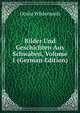 Bilder Und Geschichten Aus Schwaben, Volume 1 (German Edition), Ottilie Wildermuth 
