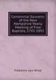 Centennial Souvenir of the New Hampshire Yearly Meeting of Free Baptists, 1792-1892, Frederick Levi Wiley 