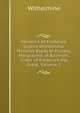 Memoirs of Frederica Sophia Wilhelmina, Princess Royal of Prussia, Margravine of Baireuth, Sister of Frederick the Great, Volume 1, Wilhelmine 
