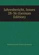 Jahresbericht, Issues 28-36 (German Edition), Stadtisches Kaiser Wilhelm-gymnasium 