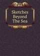 Sketches Beyond The Sea, 