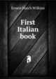 First Italian book, Ernest Hatch Wilkins 
