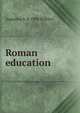 Roman education, Augustus S. d. 1905 Wilkins 