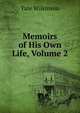 Memoirs of His Own Life, Volume 2, Tate Wilkinson 